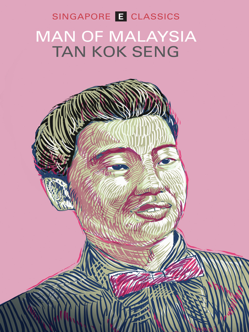 Title details for Man of Malaysia by Tan Kok Seng - Available